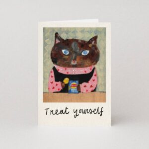 Treat Yourself - Greetings Card by Moggshop