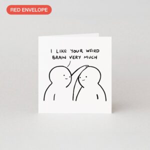 I Like Your Weird Brain Very Much Valentine's Card | Love